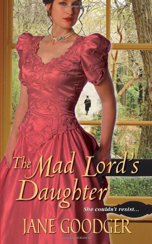 Stock image for The Mad Lord's Daughter for sale by Better World Books