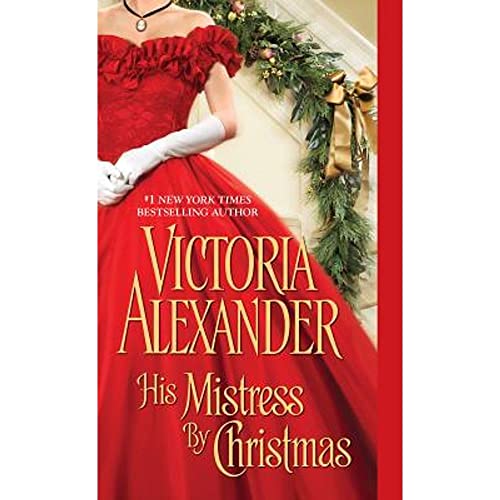 9781420117080: His Mistress by Christmas (Sinful Family Secrets)