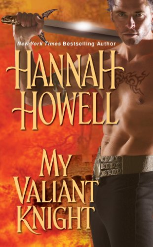 My Valiant Knight (9781420122381) by Howell, Hannah