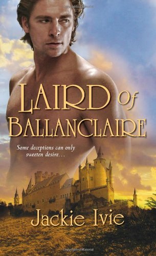 Laird of Ballanclaire (9781420124019) by Ivie, Jackie