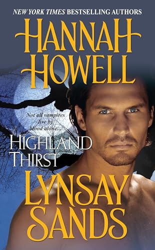 Highland Thirst (McNachton Vampires) (9781420124460) by Howell, Hannah; Sands, Lynsay