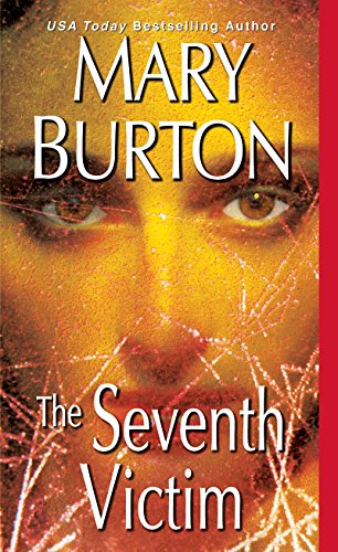 The Seventh Victim (Texas Rangers) (9781420125054) by Burton, Mary