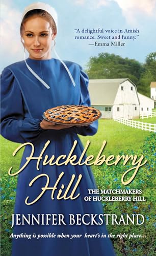 Stock image for Huckleberry Hill (The Matchmakers of Huckleberry Hill) for sale by SecondSale