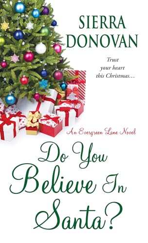 Stock image for Do You Believe In Santa?: An Evergreen Lane Novel (Evergreen Lane Novels) for sale by SecondSale