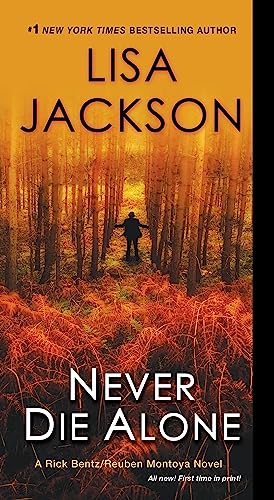 Never Die Alone (A Rick Bentz / Reuben Montoya Mystery)