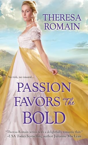 9781420138672: Passion Favors the Bold