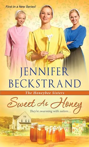 Stock image for Sweet as Honey (The Honeybee Sisters) for sale by SecondSale