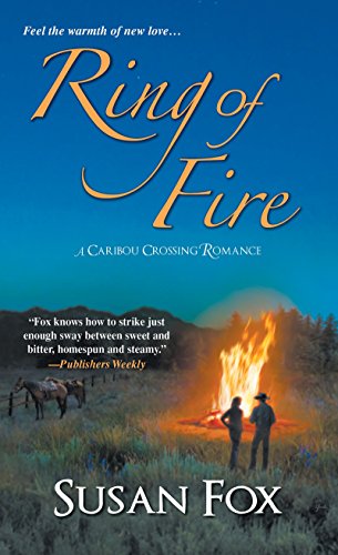 Beispielbild fr Ring of Fire (A Caribou Crossing Romance) zum Verkauf von Wonder Book