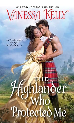 Stock image for The Highlander Who Protected Me (Clan Kendrick) for sale by Your Online Bookstore