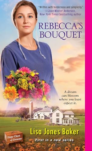 Beispielbild fr Rebecca's Bouquet (Hope Chest of Dreams) zum Verkauf von Reliant Bookstore