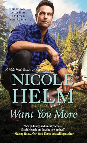 Stock image for Want You More (A Mile High Romance) for sale by SecondSale