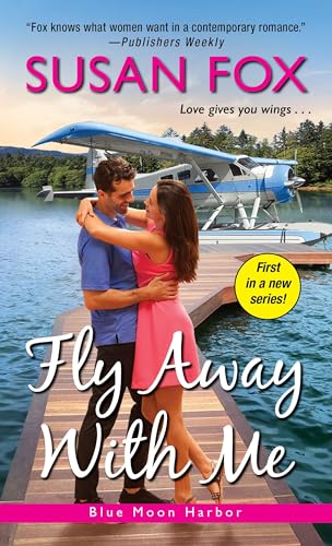 9781420143249: Fly Away with Me: 1 (Blue Moon Harbor)