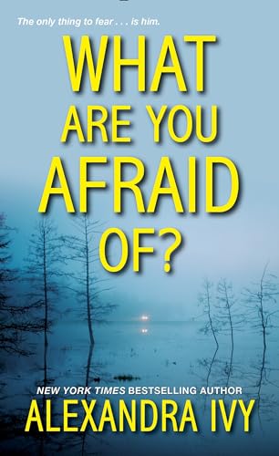 Imagen de archivo de What Are You Afraid Of? a la venta por Better World Books