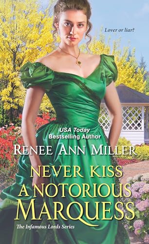 Stock image for Never Kiss a Notorious Marquess: A Witty Victorian Historical Romance (The Infamous Lords) for sale by SecondSale