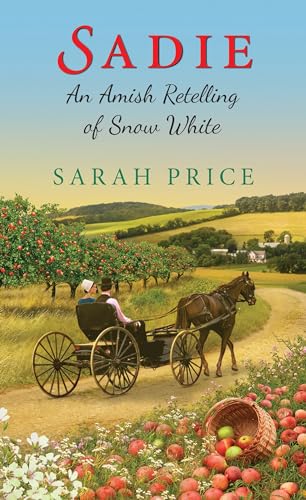 Beispielbild fr Sadie: an Amish Retelling of Snow White zum Verkauf von Better World Books