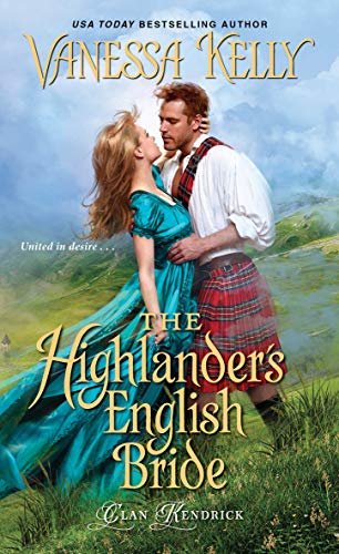 Beispielbild fr The Highlander's English Bride (Clan Kendrick) zum Verkauf von Wonder Book