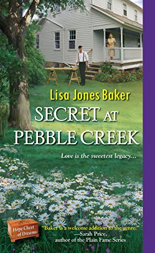 Stock image for Secret at Pebble Creek (Hope Chest of Dreams) for sale by SecondSale