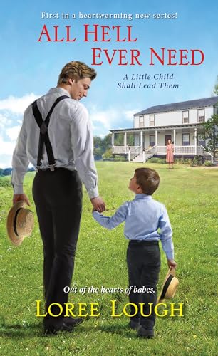 Beispielbild fr All He'll Ever Need (A Little Child Shall Lead Them) zum Verkauf von SecondSale