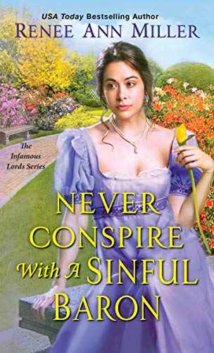 9781420150032: Never Conspire with a Sinful Baron (Infamous Lords): 4