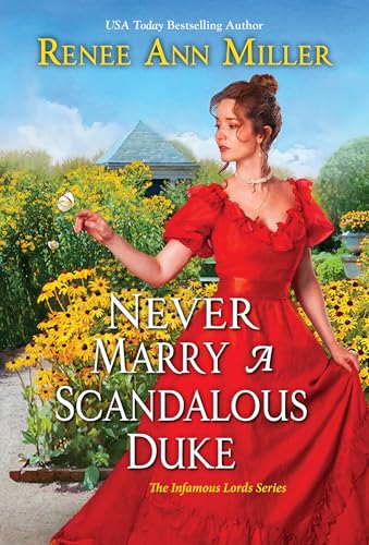 Stock image for Never Marry a Scandalous Duke (The Infamous Lords) for sale by SecondSale