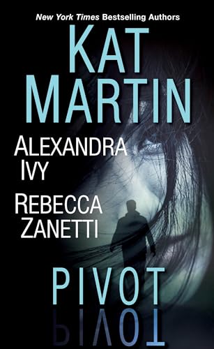 Stock image for Pivot: Three Connected Stories of Romantic Suspense for sale by SecondSale