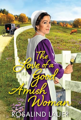 Imagen de archivo de The Love of a Good Amish Woman (Joyful River) a la venta por SecondSale
