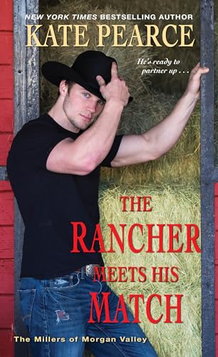 9781420152555: The Rancher Meets His Match: 4 (The Millers of Morgan Valley)