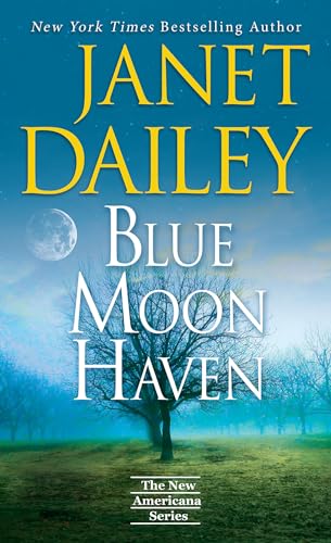 Stock image for Blue Moon Haven: A Charming Southern Love Story (The New Americana Series) for sale by BooksRun