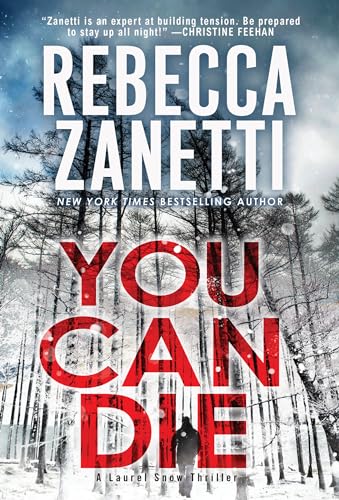 Beispielbild fr You Can Die (A Laurel Snow Thriller) zum Verkauf von SecondSale