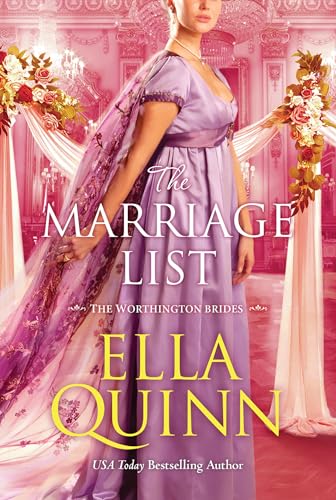 Stock image for The Marriage List: An Opposites Attract Regency Romance (The Worthington Brides) for sale by SecondSale