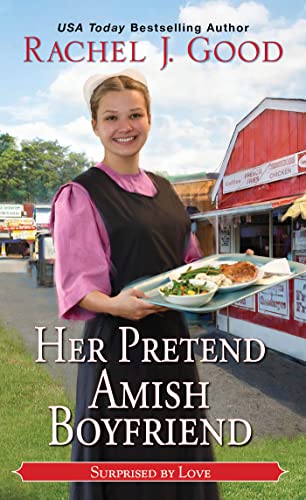 9781420154641: Her Pretend Amish Boyfriend: 5 (Surprised by Love)