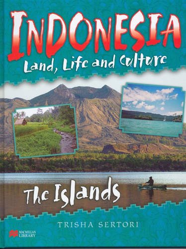 9781420205053: Indonesian Life and Culture Islands Macmillan Library