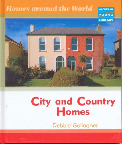 Imagen de archivo de Homes Around World City and Country Macmillan Library a la venta por WorldofBooks