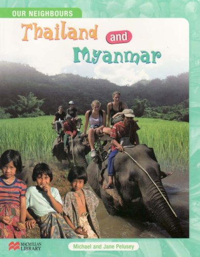 Thailand and Myanmar (9781420261172) by Michael Pelusey,Pelusey