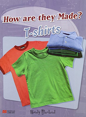 9781420264098: How are They Made? T-shirt Macmillan Library