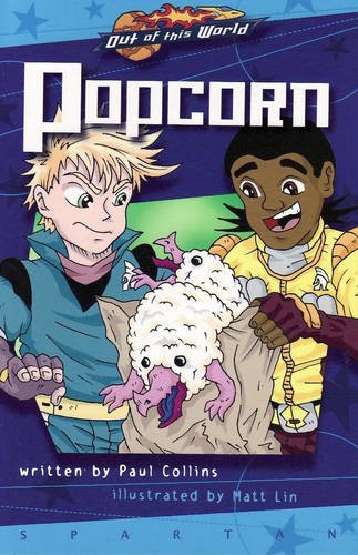 Popcorn (Prequel, Graphic Novel) (Out of This World) (9781420265118) by Paul Collins