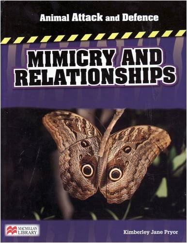 9781420265934: Animal Attack and Defence Mimicry & Relationships Macmillan Library (Animal Attack and Defence - Macmillan Library)