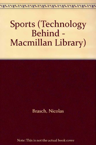 Imagen de archivo de Sports (Technology Behind - Macmillan Library) a la venta por WorldofBooks