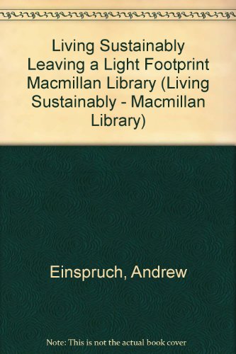 Beispielbild fr Living Sustainably Leaving a Light Footprint zum Verkauf von AwesomeBooks