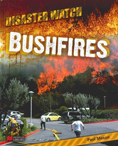 9781420284010: Disaster Watch Bushfires