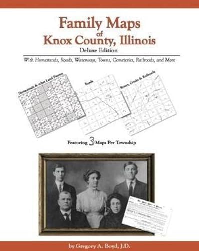 9781420301229: Family Maps of Knox County, Illinois, Deluxe Edition