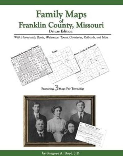 9781420301427: Family Maps of Franklin County , Missouri