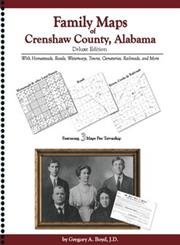 Family Maps of Crenshaw County, Alabama, Deluxe Edition (9781420305531) by Gregory A. Boyd