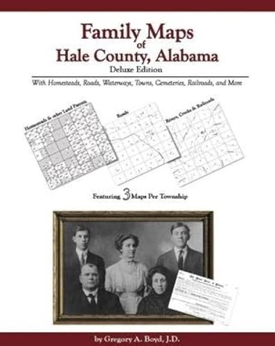 9781420306545: Family Maps of Hale County, Alabama, Deluxe Edition