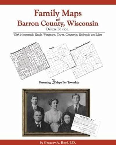 9781420307672: Family Maps of Barron County, Wisconsin, Deluxe Edition