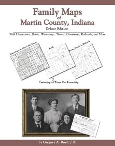 9781420310948: Family Maps of Martin County, Indiana