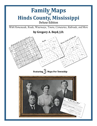 Family Maps of Hinds County, Mississippi (9781420311266) by Boyd J.D., Gregory A