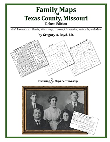 9781420311532: Family Maps of Texas County, Missouri