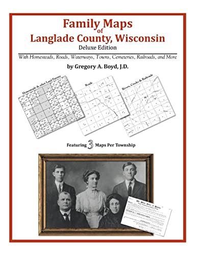 Family Maps of Langlade County, Wisconsin (9781420312423) by Boyd J. D., Gregory A.