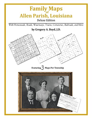 Family Maps of Allen Parish, Louisiana (9781420312430) by Boyd J.D., Gregory A.